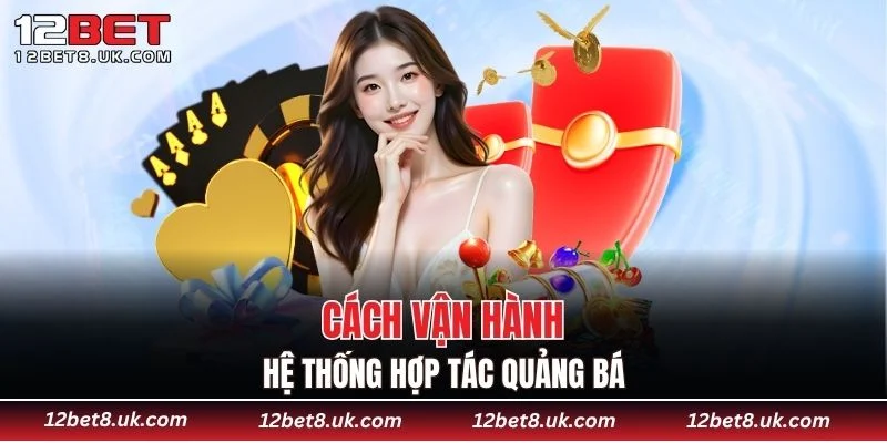 Cách vận hành hệ thống hợp tác quảng bá